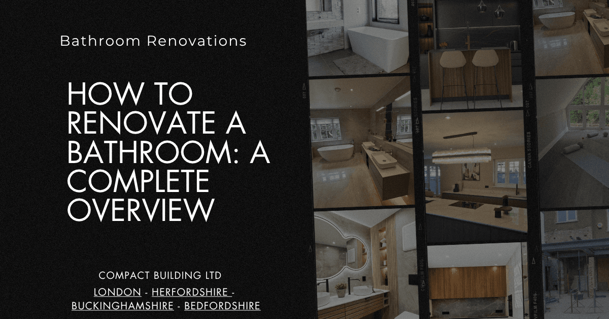 How to Renovate a Bathroom A Complete Overview -Compact Building Ltd