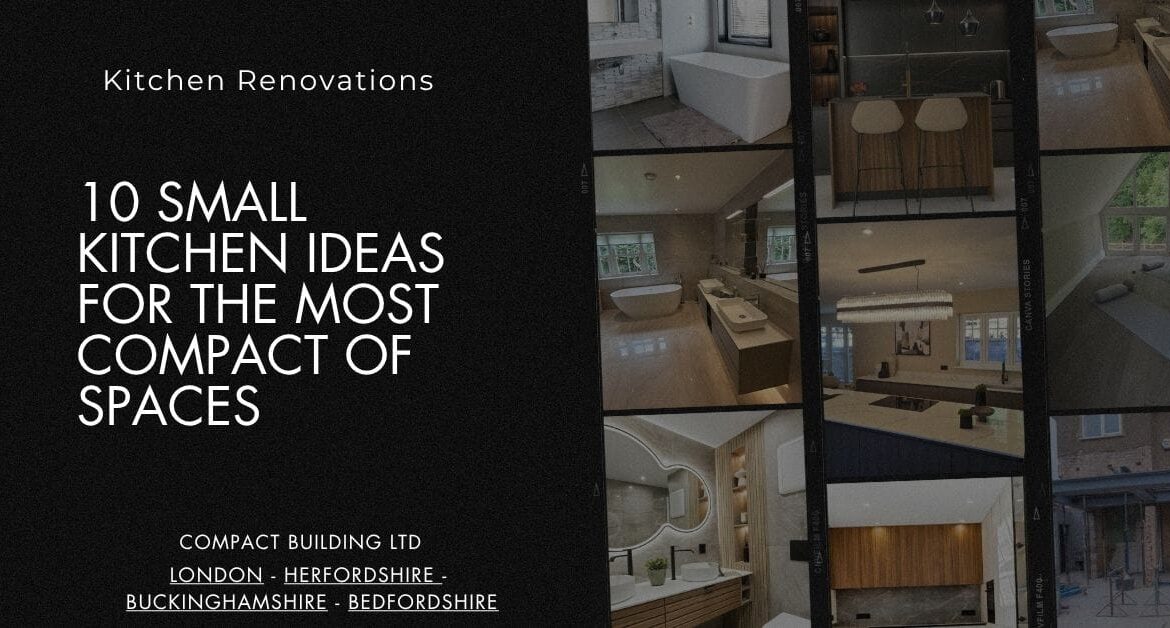 10 Small Kitchen Ideas for the Most Compact of Spaces-Compact Building Ltd