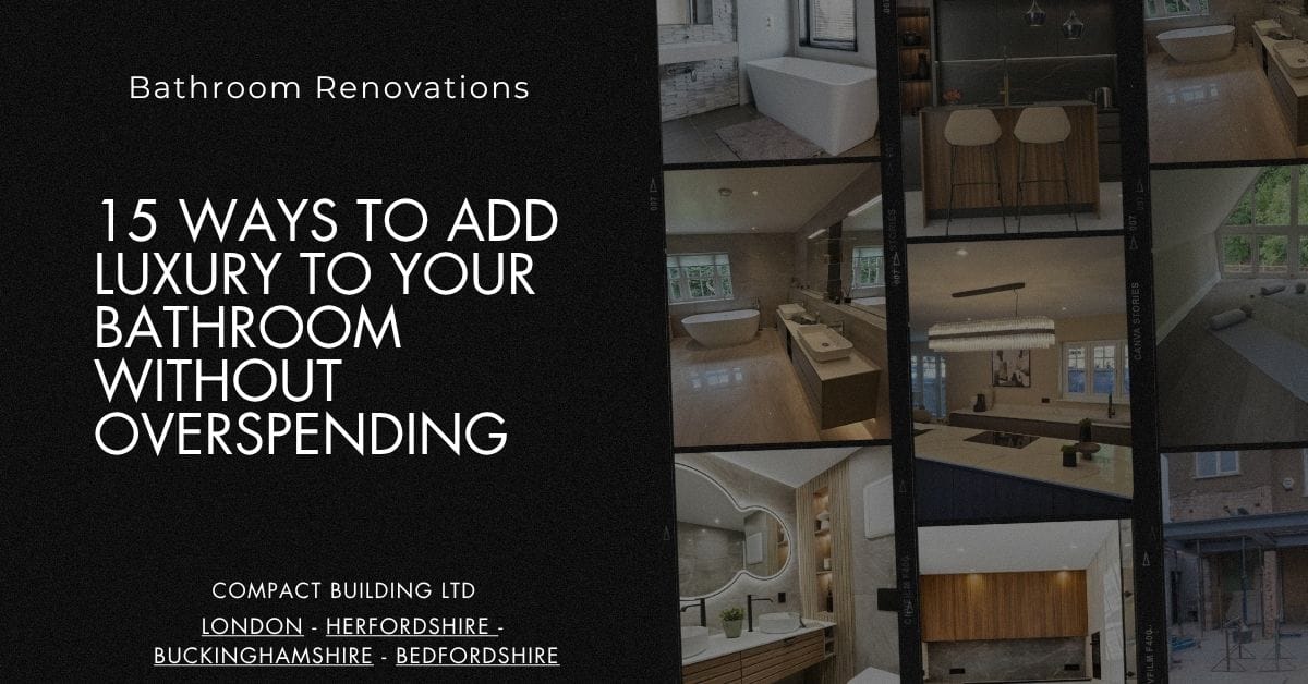 15 Ways to Add Luxury to Your Bathroom Without Overspending-Compact Building Ltd