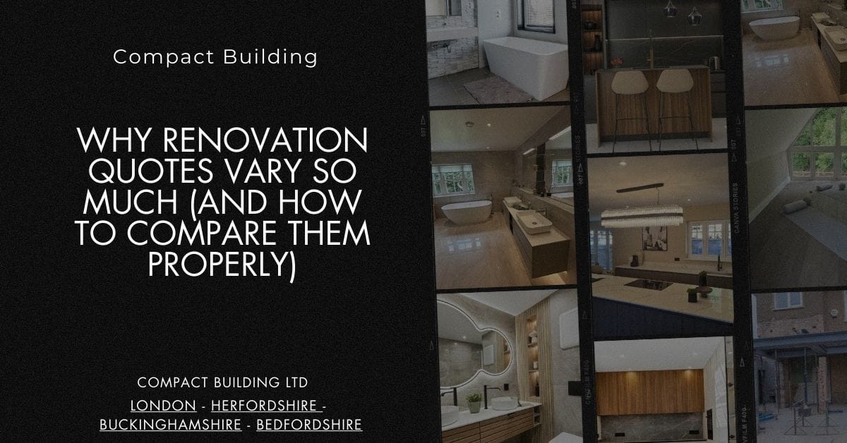 Why Renovation Quotes Vary So Much (and How to Compare Them Properly)-Compact Building Ltd